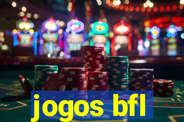 jogos bfl